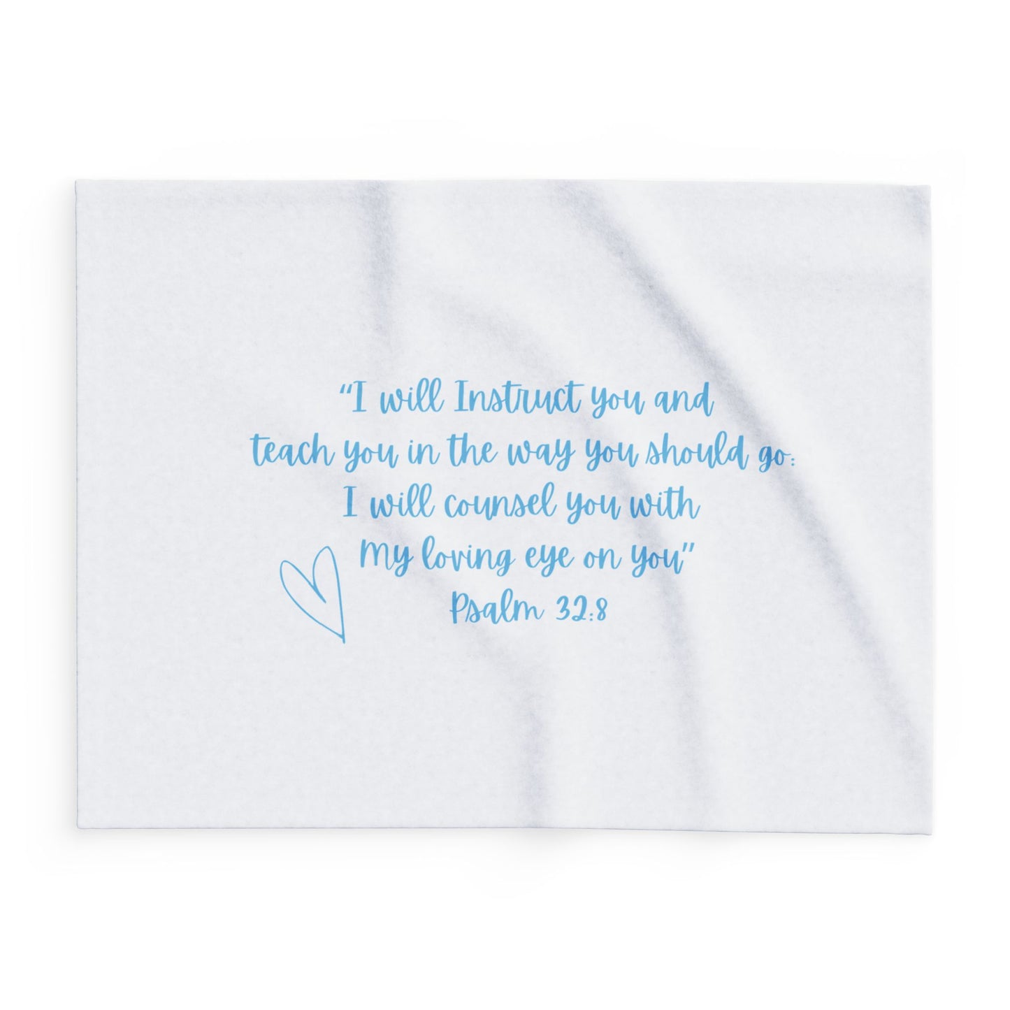 I will instruct you and teach you...