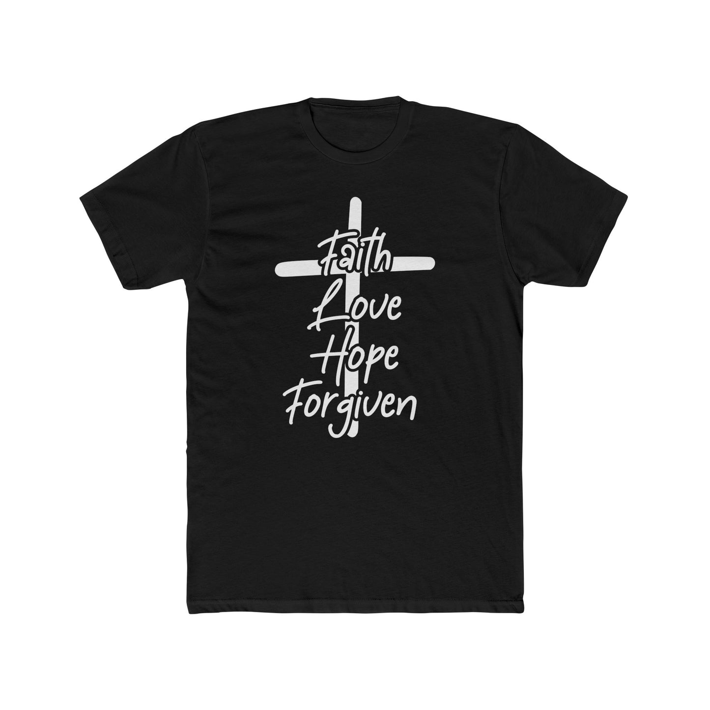 Faith, love, hope, forgiven.