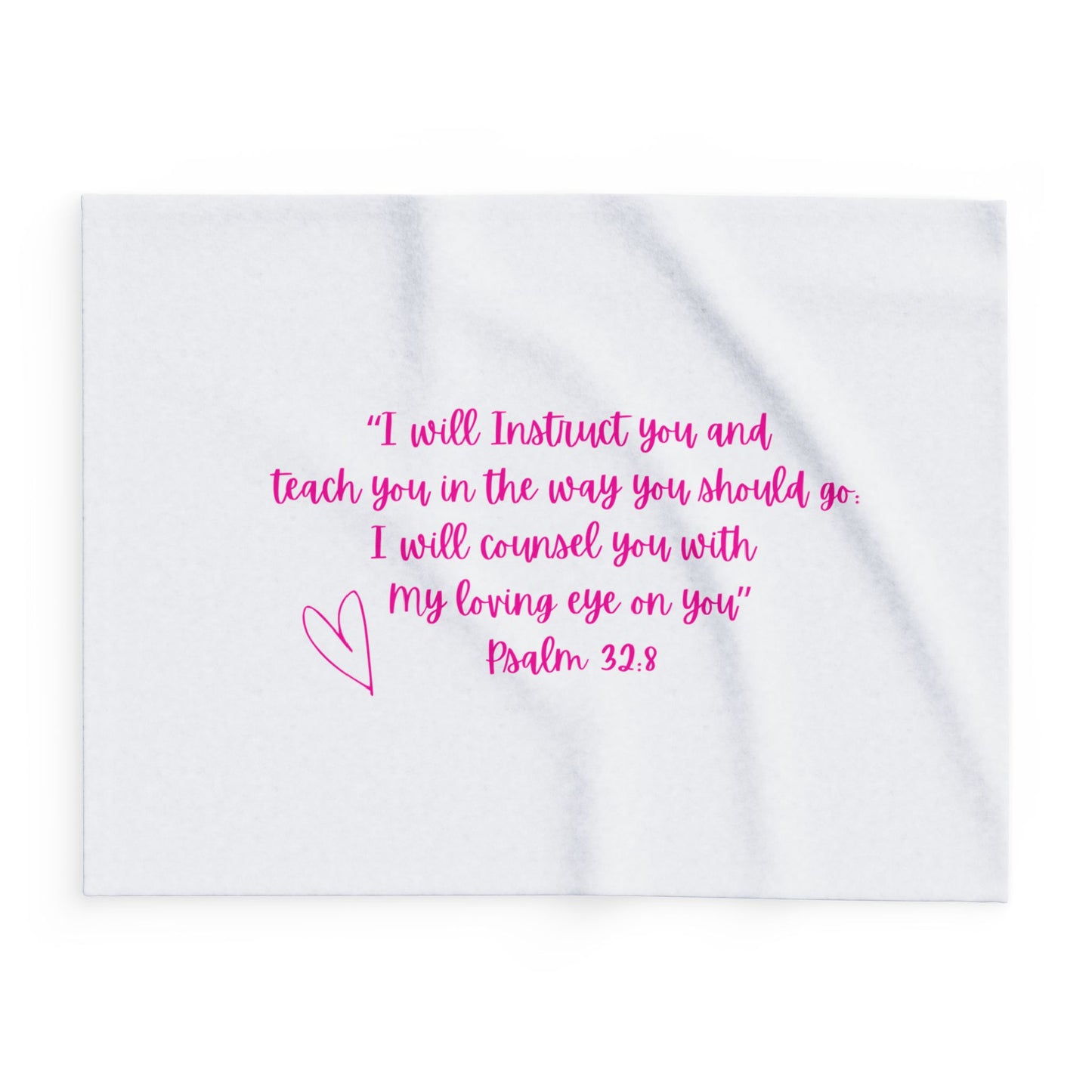 I will instruct you and teach you..