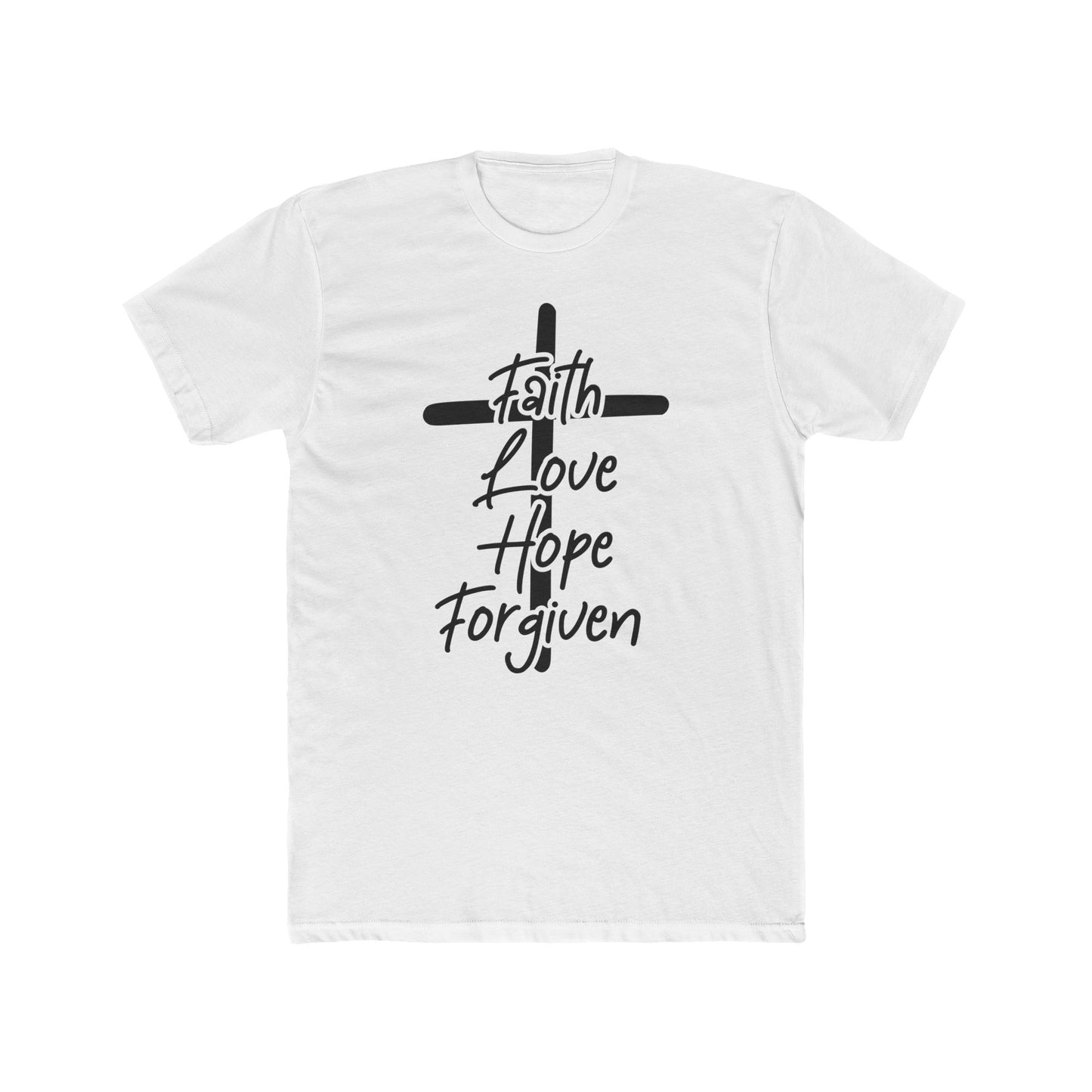 Faith, love, hope, forgiven.