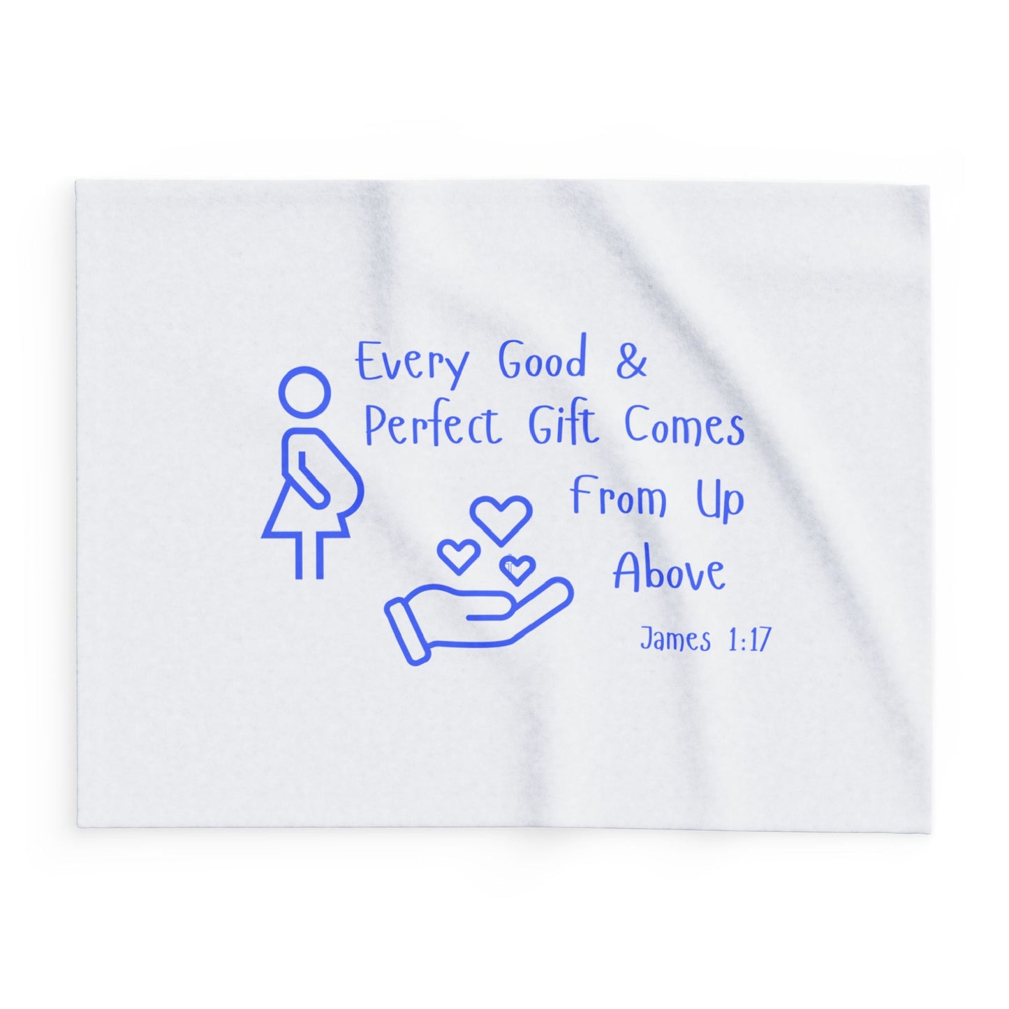 Every Good & Perfect Gift Comes from Up Above