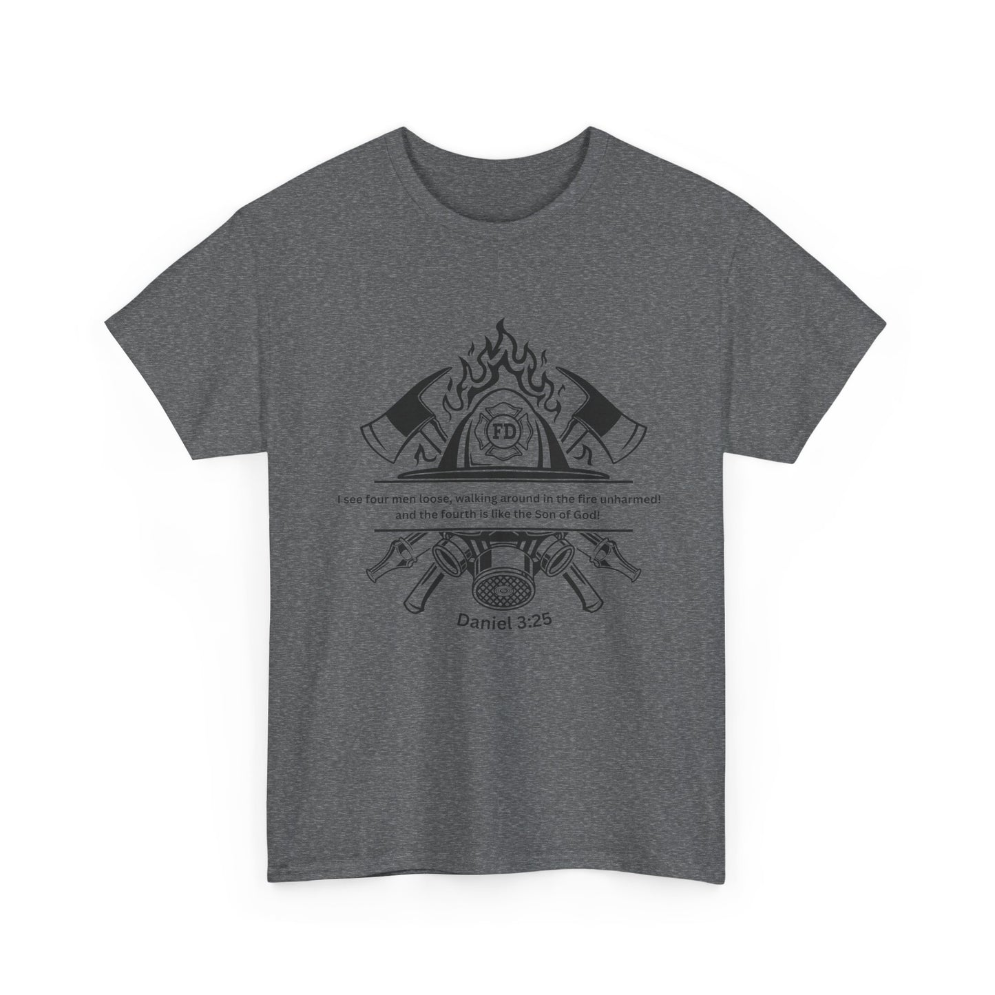 "Daniel 3:25" - Unisex T-shirt