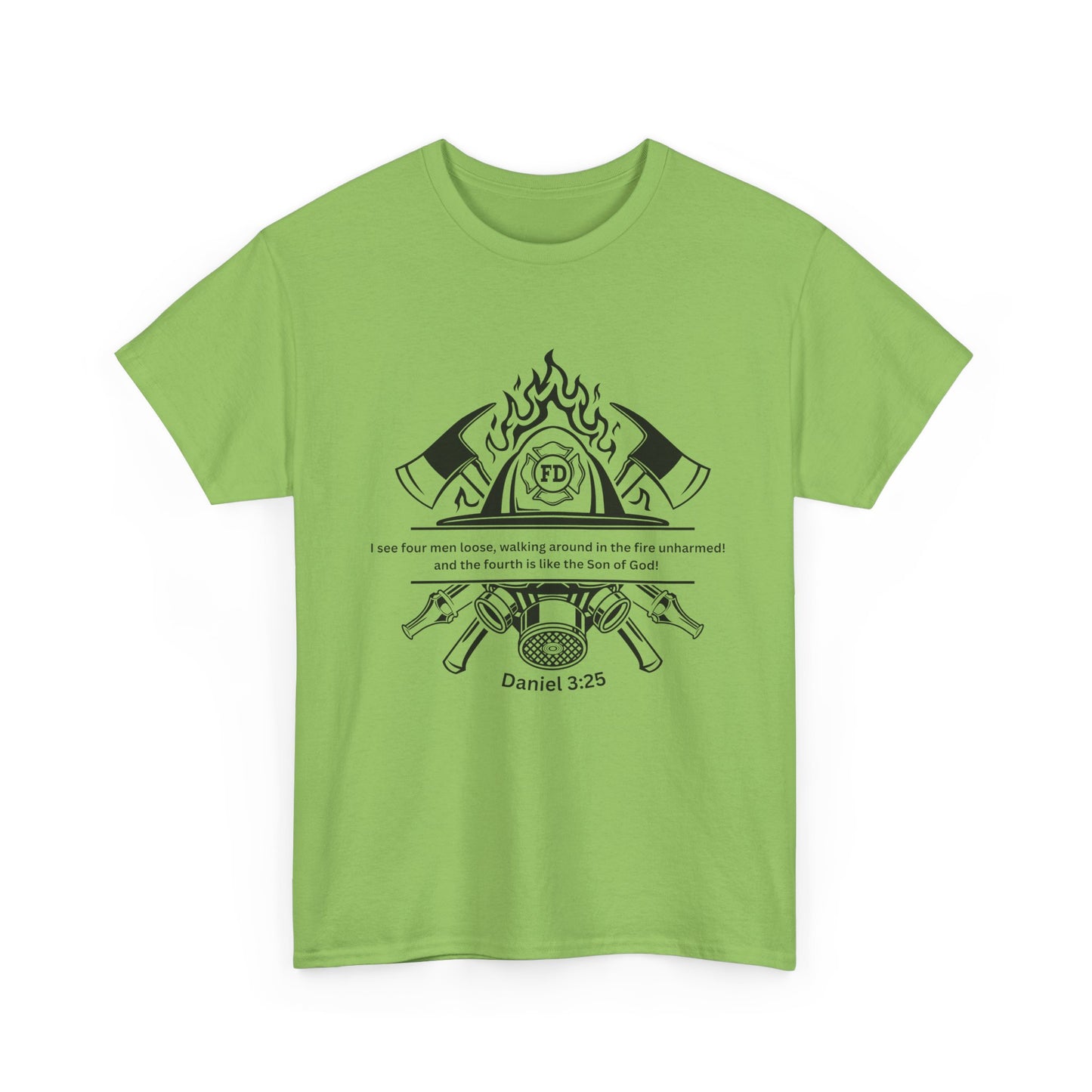 "Daniel 3:25" - Unisex T-shirt