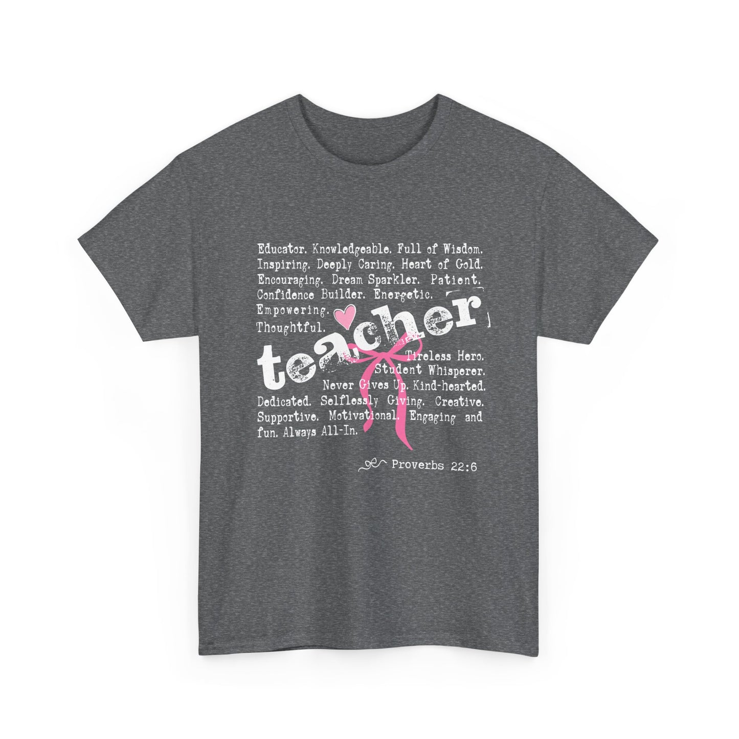 "Proverbs 22:6" - Unisex T -Shirt