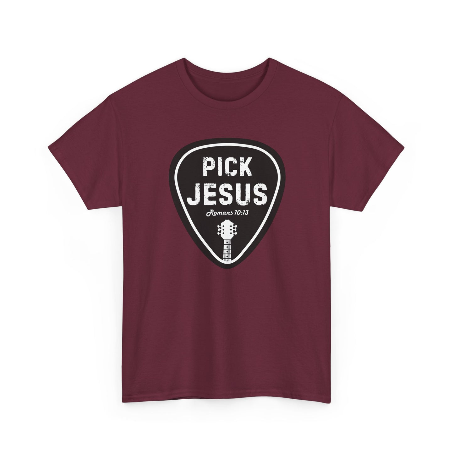 "Pick Jesus" - Unisex T-shirt