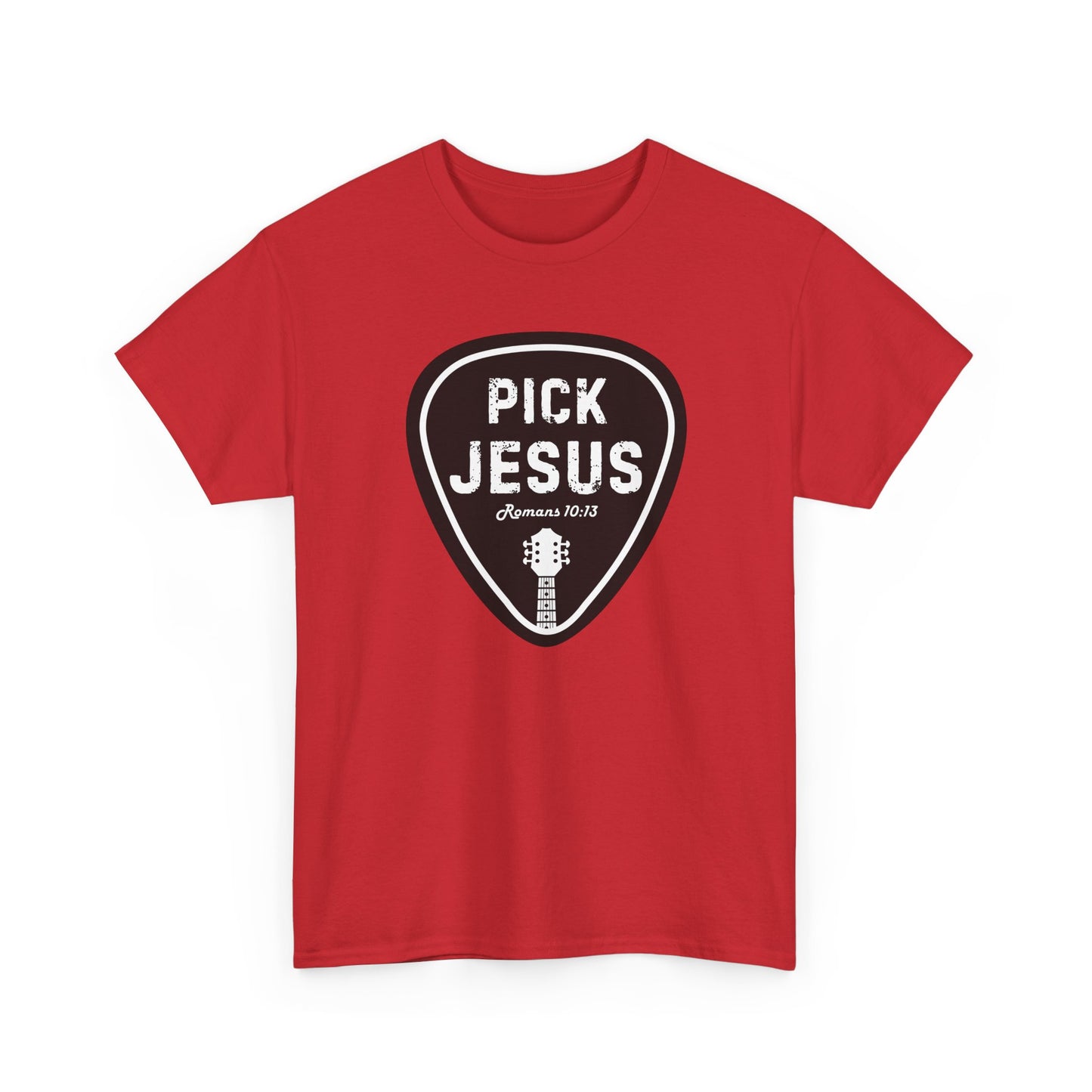 "Pick Jesus" - Unisex T-shirt