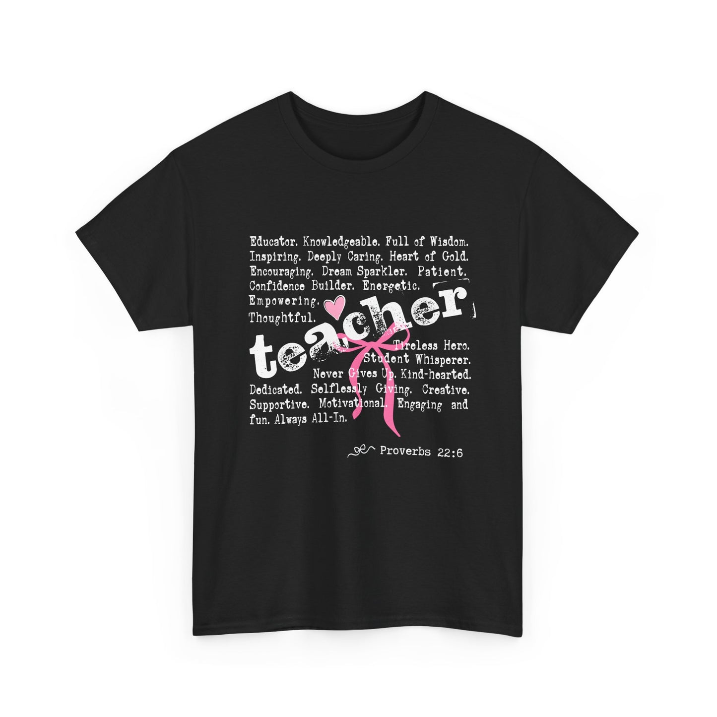"Proverbs 22:6" - Unisex T -Shirt