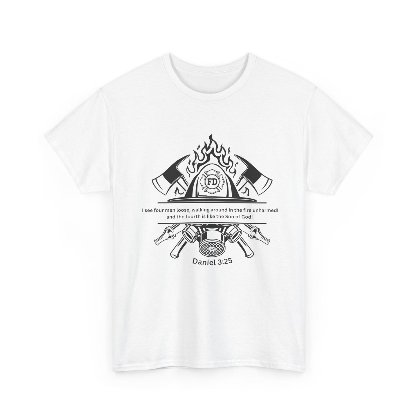 "Daniel 3:25" - Unisex T-shirt