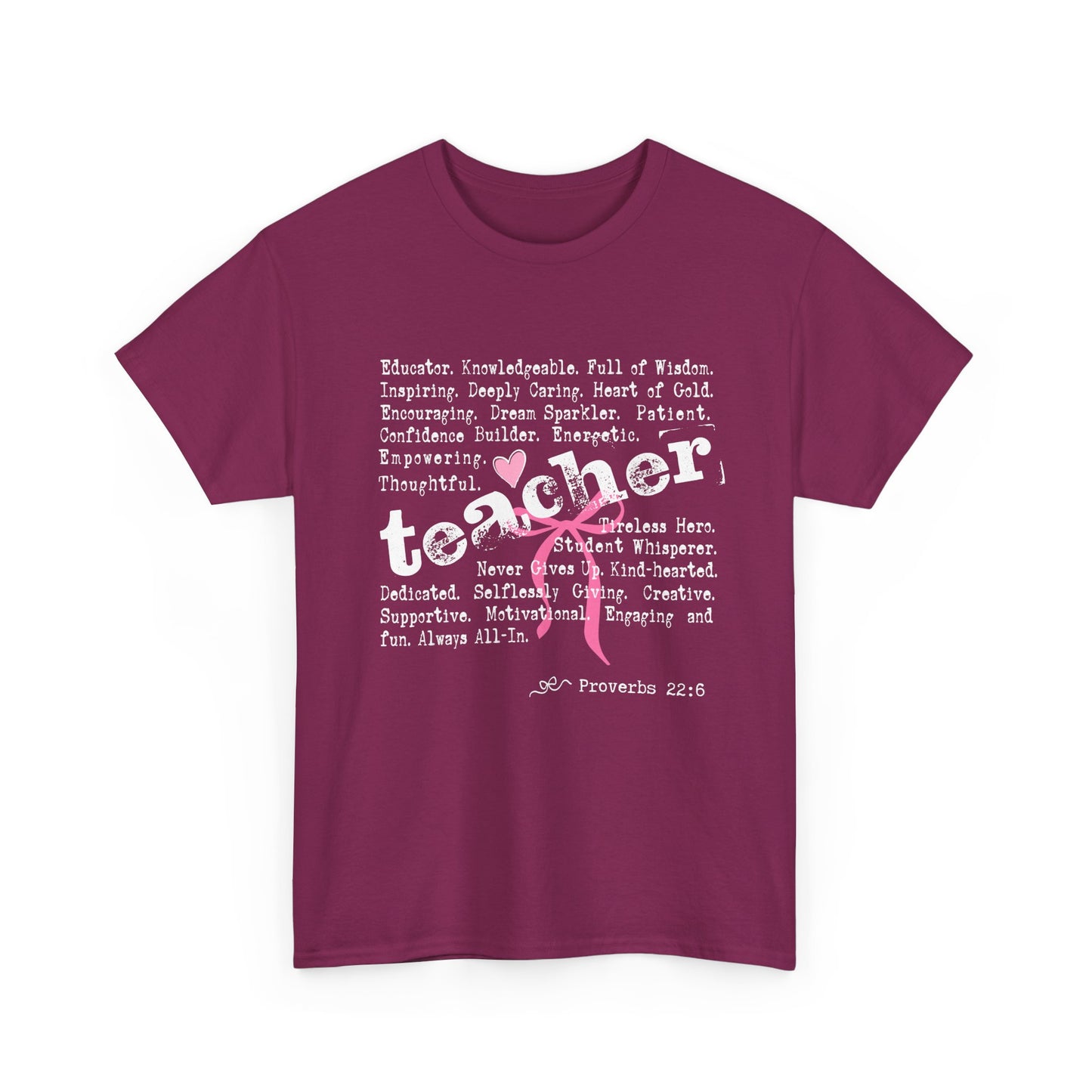 "Proverbs 22:6" - Unisex T -Shirt