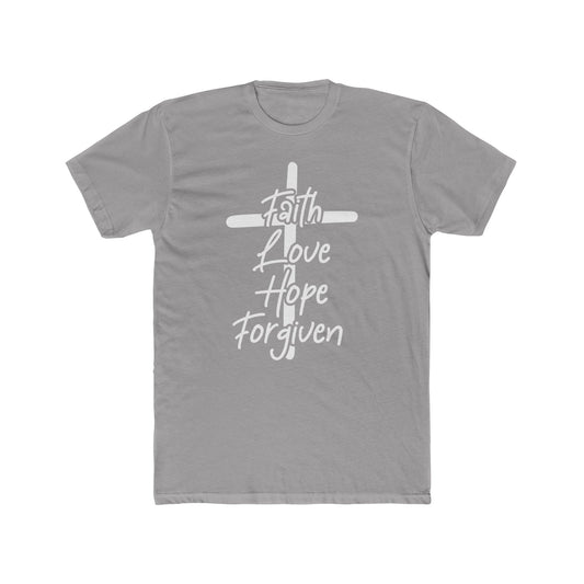Faith, love, hope, forgiven.