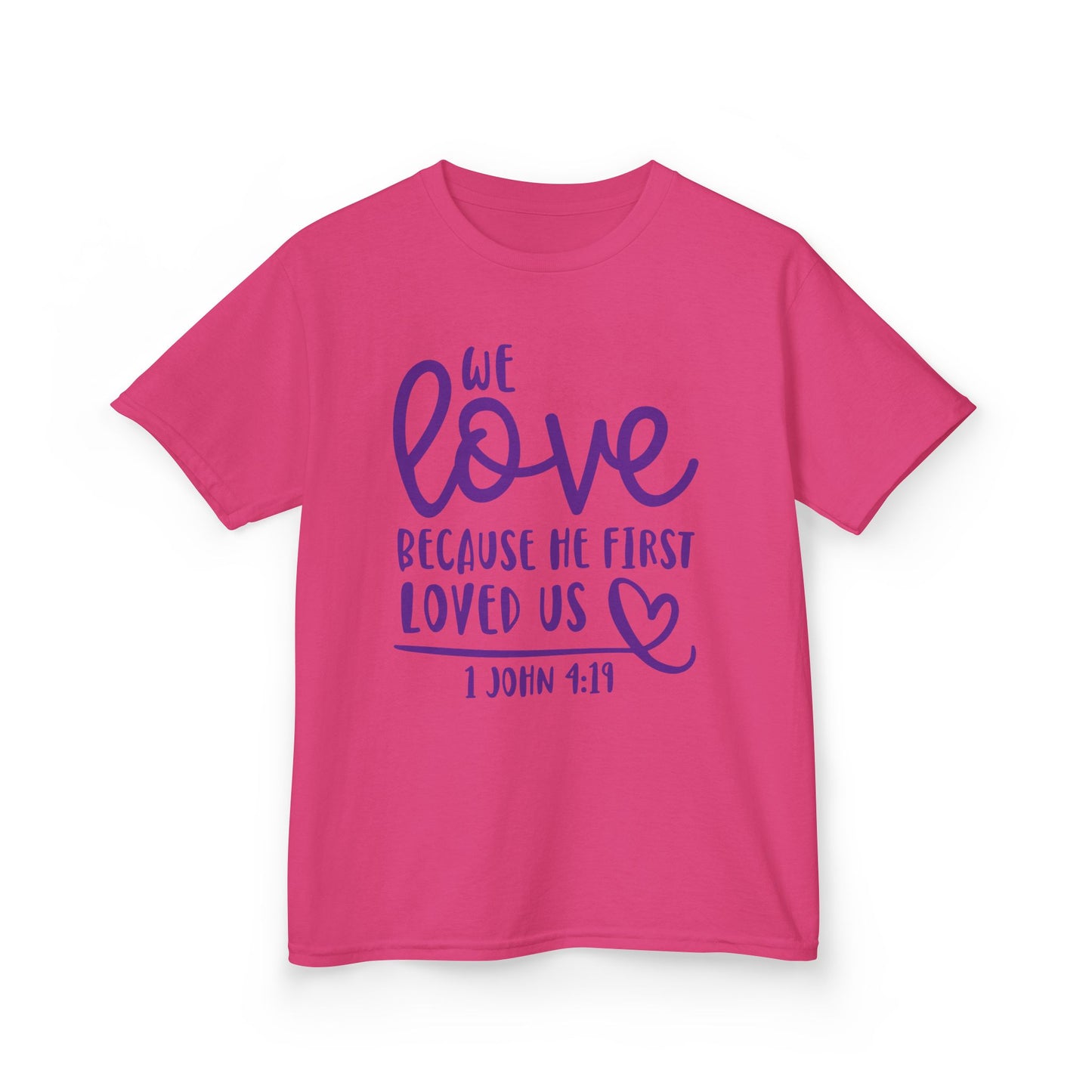1 John 4:19 - Kids Tee