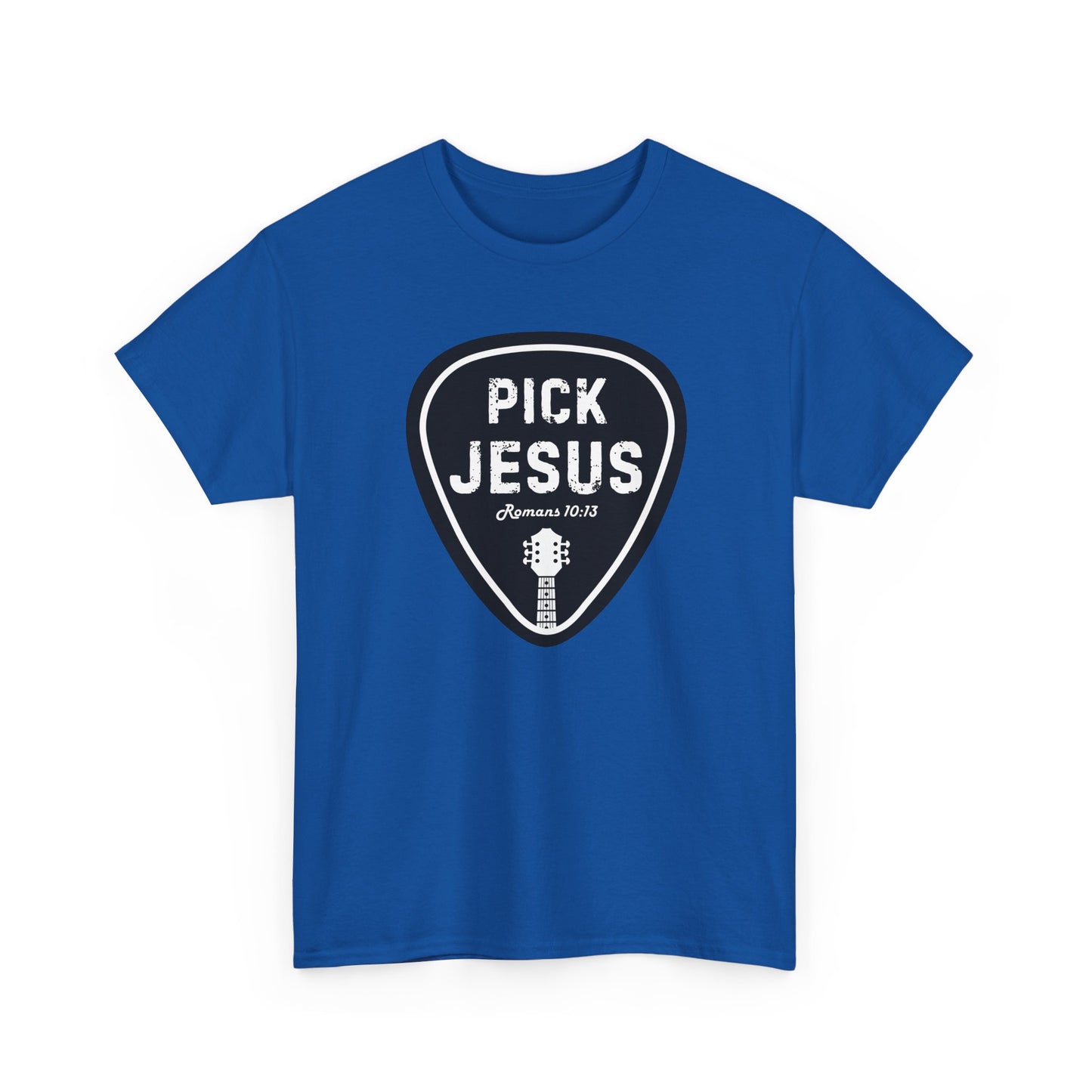 "Pick Jesus" - Unisex T-shirt