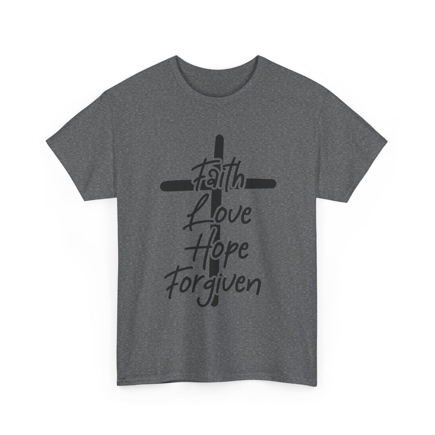 Faith, Love, Hope, Forgiven