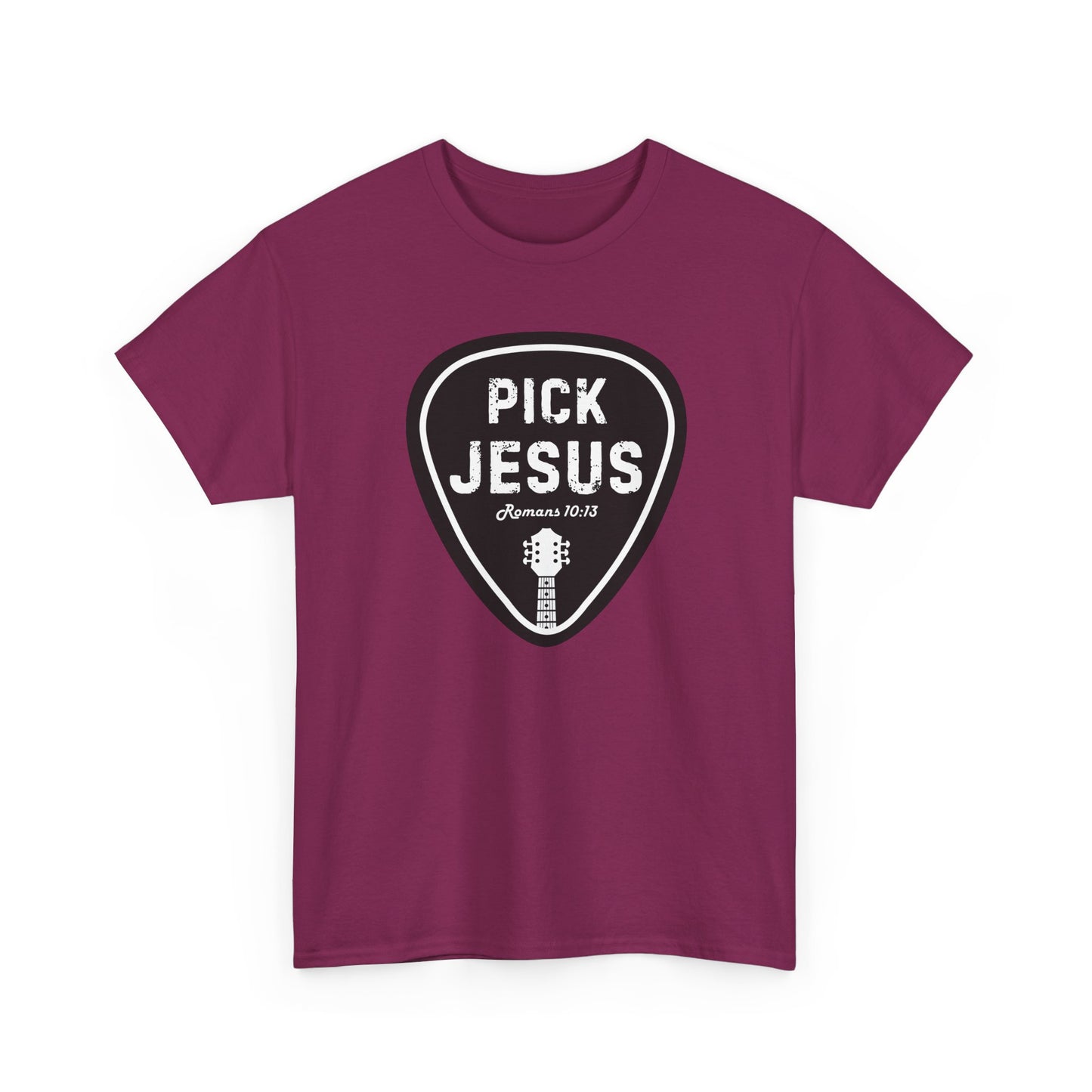"Pick Jesus" - Unisex T-shirt